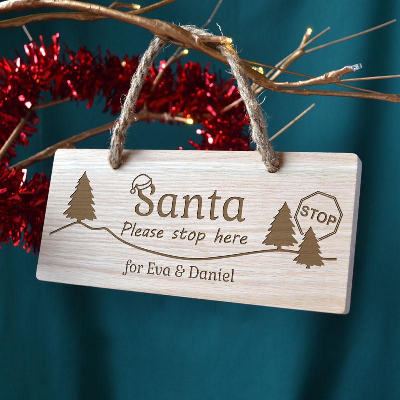 Personalised Santa Stop Here Sign Solid Oak Engraved