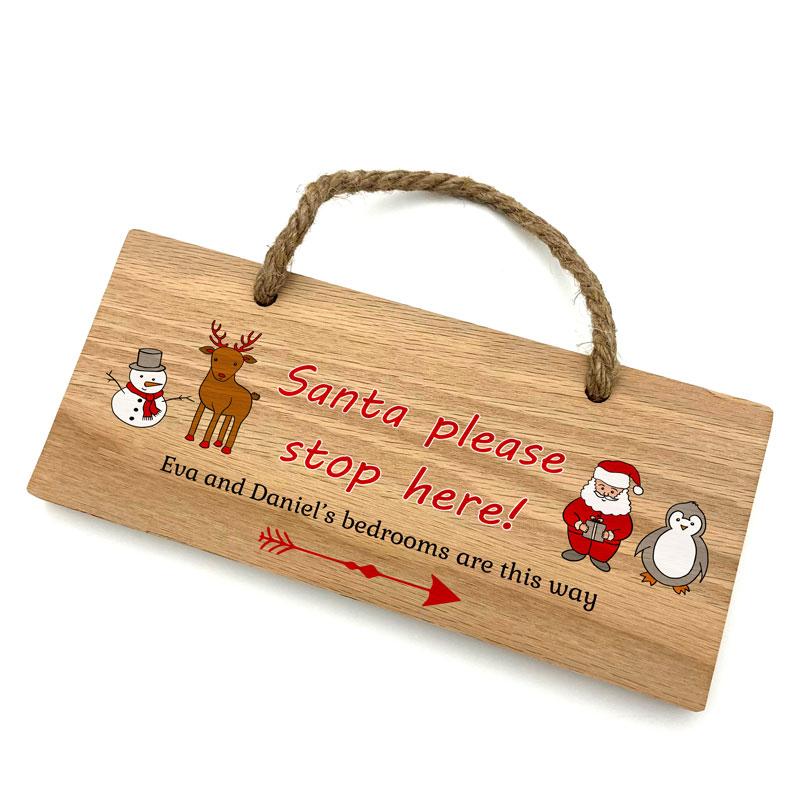 Personalised Santa Stop Here Sign Solid Oak Colour Print